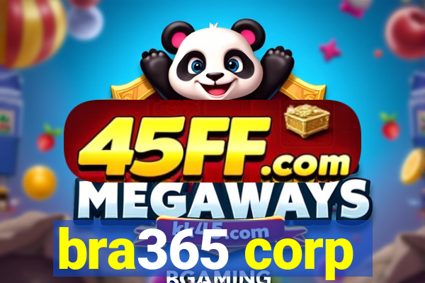 bra365 corp